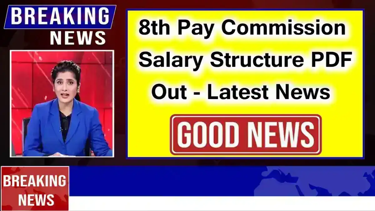 8th Pay Commission Salary Structure PDF 2025 – Date & Time News