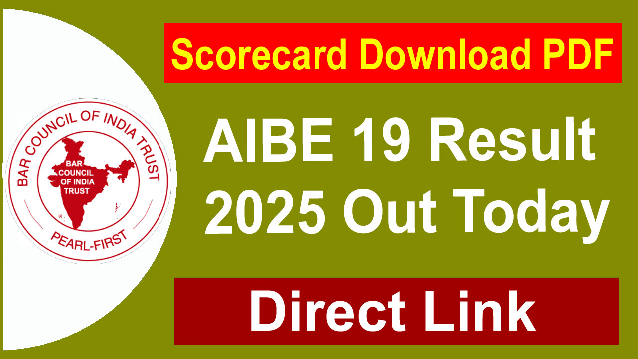 AIBE 19 Result 2025 Link, Release Date, Scorecard, PDF Download, @allindiabarexamination.com alt=