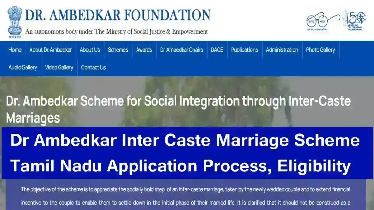 Dr Ambedkar Inter Caste Marriage Scheme Tamil Nadu 2025: Application Process, Eligibility and Benefits