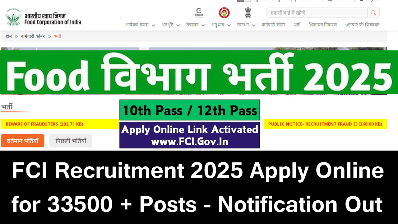 FCI Recruitment 2025 Apply Online for 33500+ Posts, Notification PDF, Eligibility, Age Limit alt=