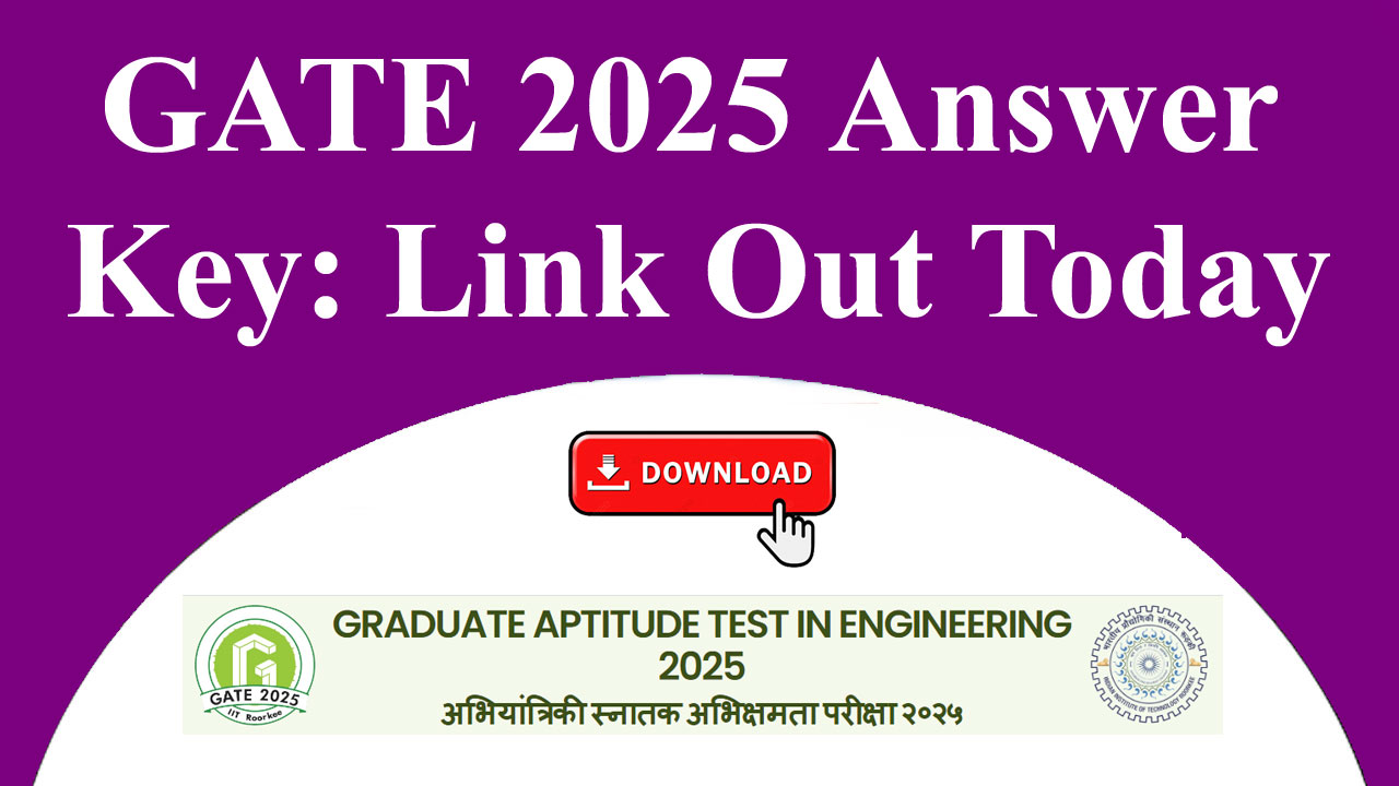 GATE 2025 Answer Key PDF Download & Response Sheet at @gate2025.iitr.ac.in alt=