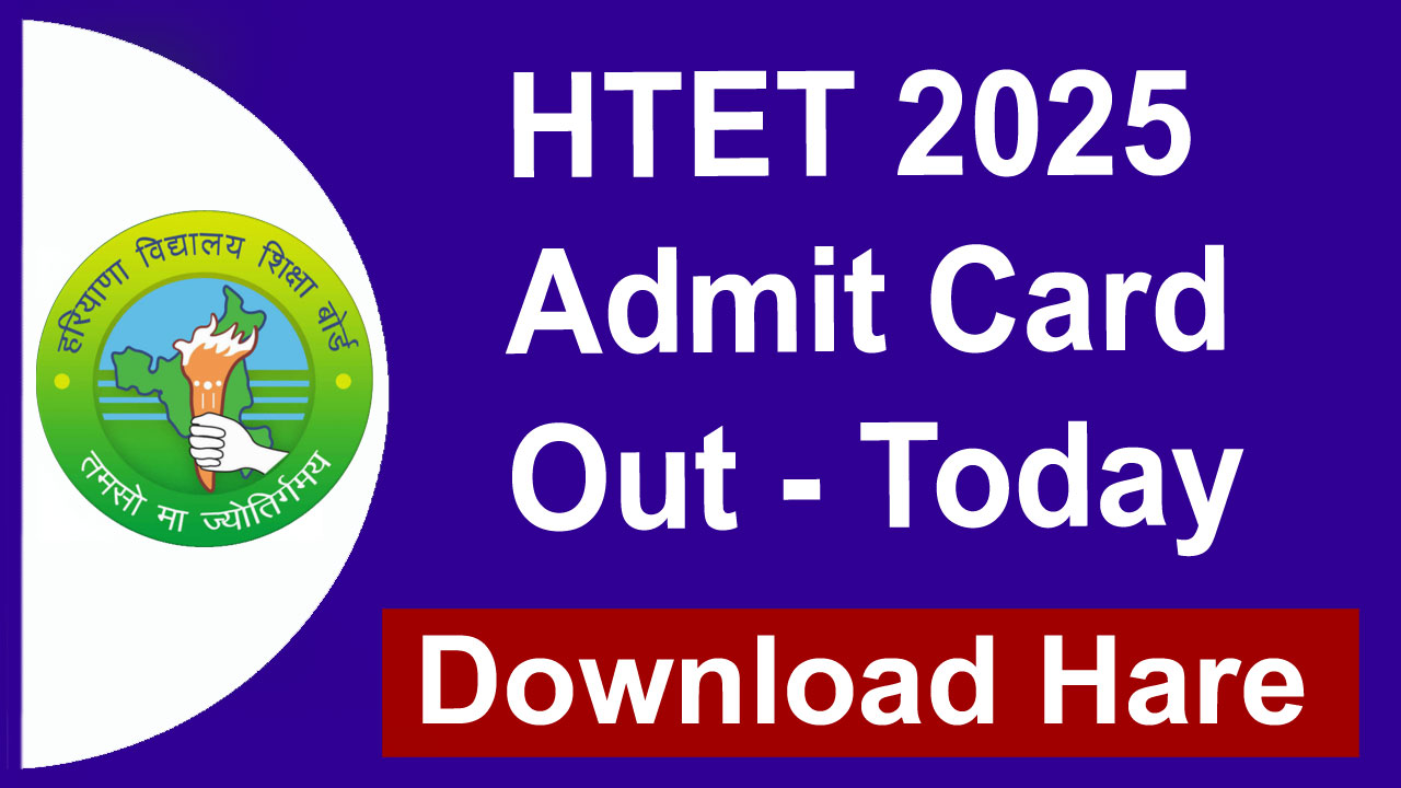 HTET 2025 Admit Card Download, Exam Date, Exam Pattern, bseh.org.in alt=