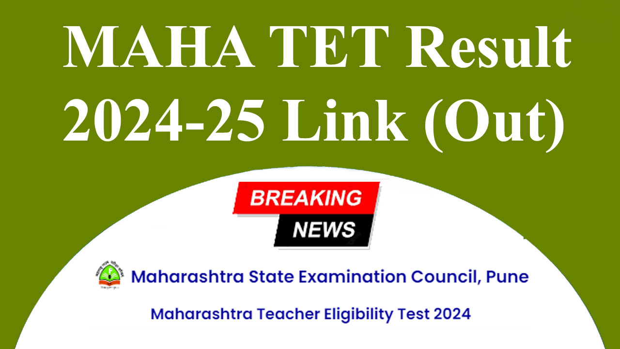 MAHA TET Result 2025 Link (Out) mahatet.in 2024 TET Result Pdf, Cut Off Marks & Merit list alt=