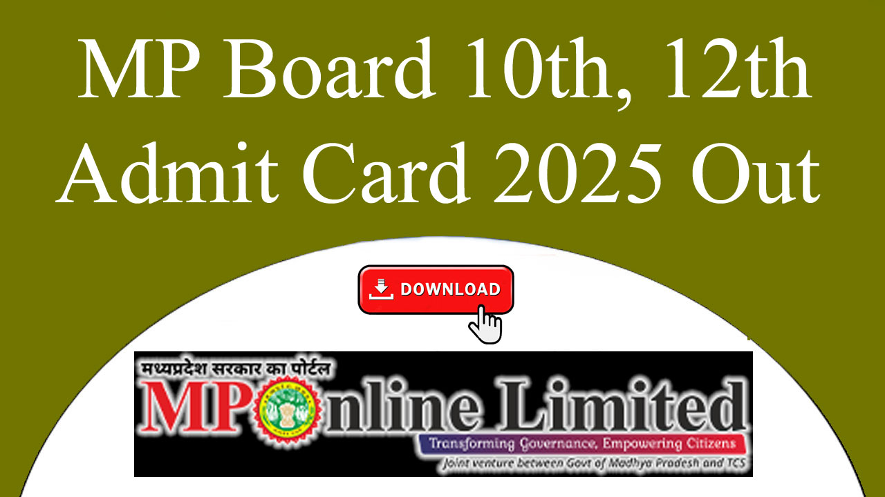 MPBSE Admit Card 2025 Download Link For 10th, 12th @mpbse.mponline.gov.in alt=