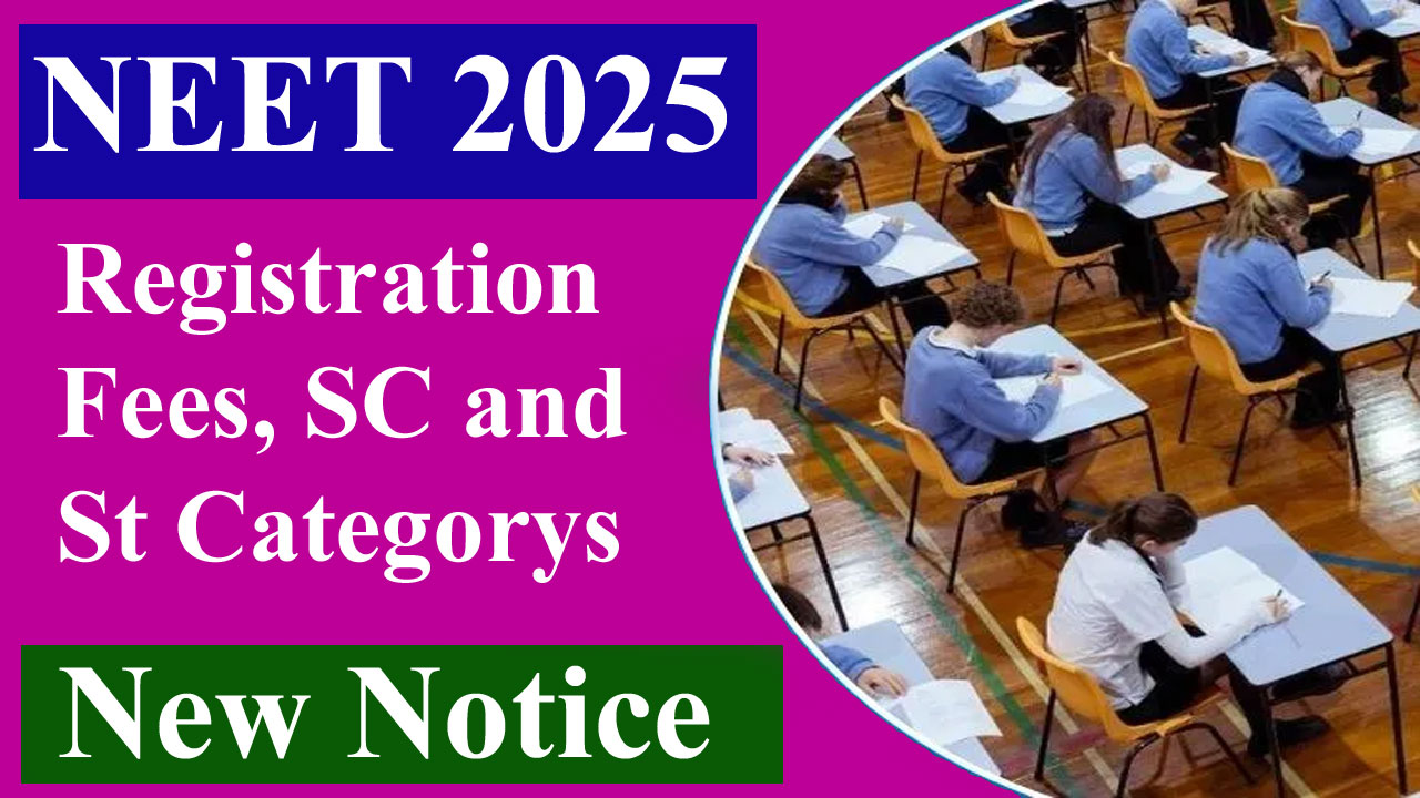 NEET 2025 Registration Fees, SC and St Category, Latest News alt=