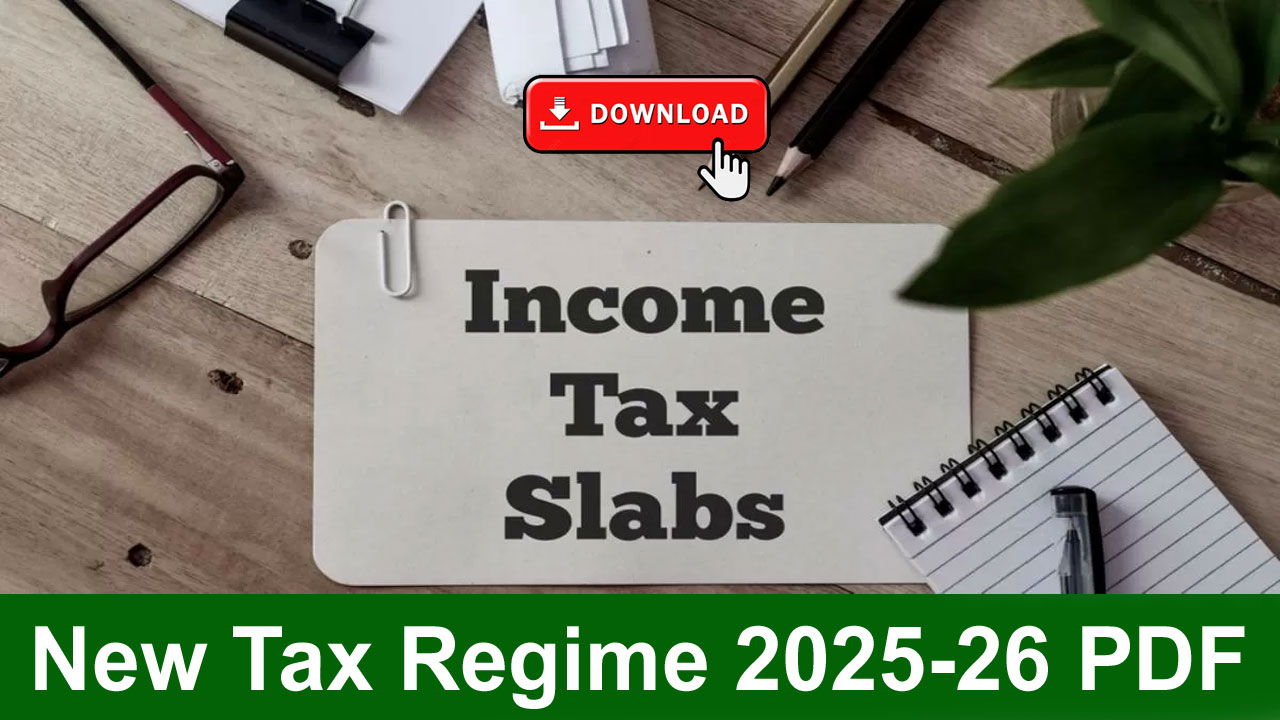 New Tax Regime 2025 PDF Tax Slab under New Regime for AY 202526