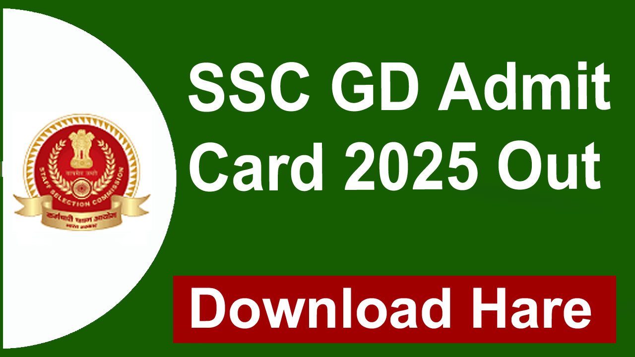 SSC GD Admit Card 2025 Download Link exam between feb 4-25, at Ssc gd gov in 2025 admit card alt=