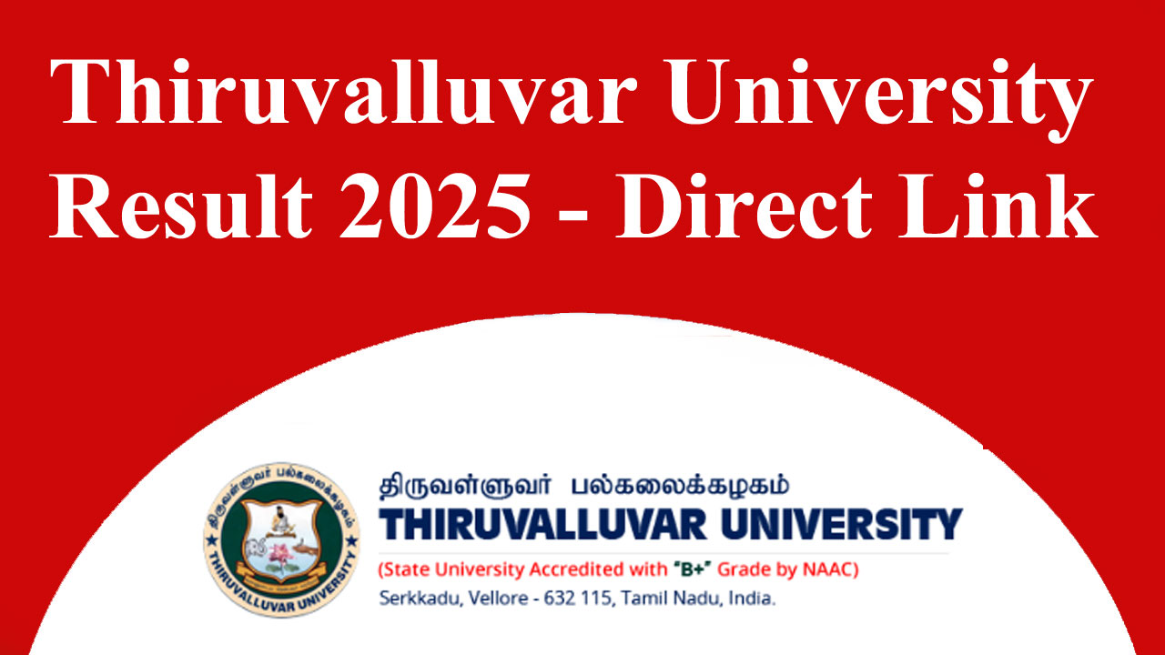 Thiruvalluvar University Result 2025: Direct Link to Download UG and PG Marksheet PDF at tvu.edu.in alt=