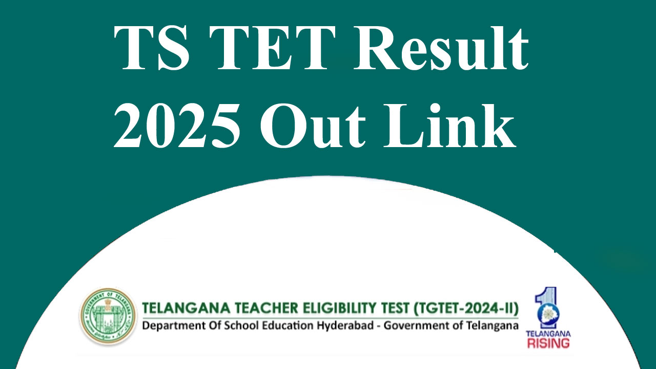 TS TET Result 2025 Link for Paper 1 and 2, Scorecard Release, PDF Download alt=